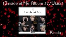 [INSIDE OF ME ALBUM] UKISS - InterludeⅡ～Now and Forever ♡