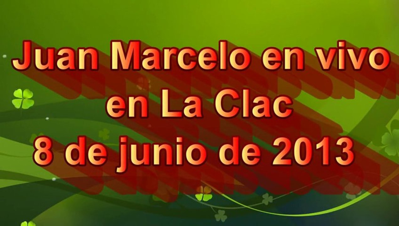JUAN MARCELO en vivo en La Clac