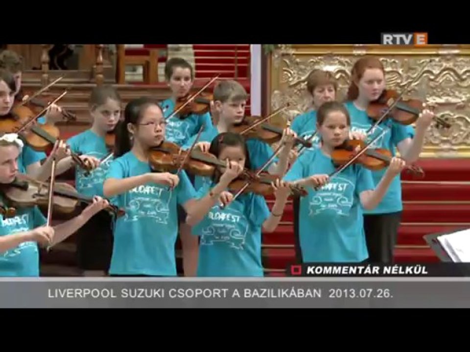 Kommentár Nélkül Liverpool Suzuki Csoport a Bazilikában 2013.07.29.