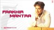 Mantra Full Audio Song - Faakhir Mantra Album Songs