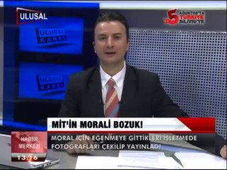 MİT'İN MORALİ BOZUK