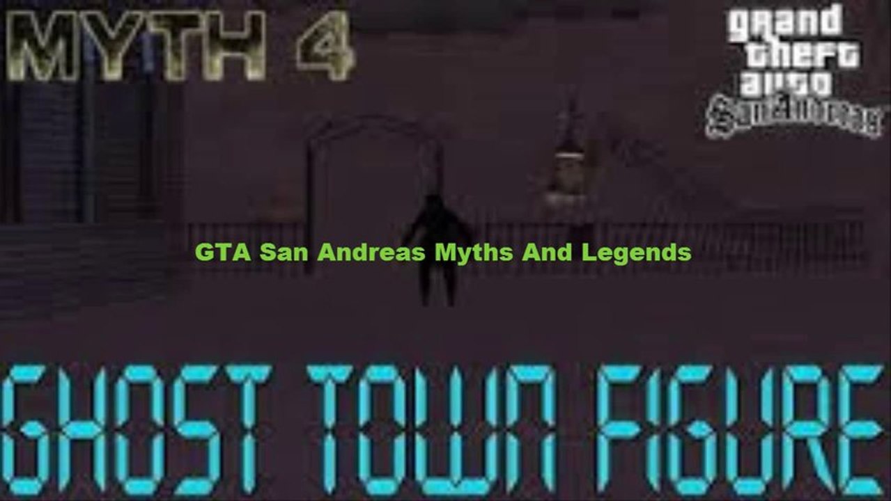 GTA San Andreas Myths And Legends Intro