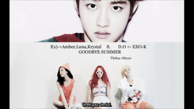 [Türkçe Altyazılı]f(x)-Goodbye Summer Feat. D.O. of EXO-K