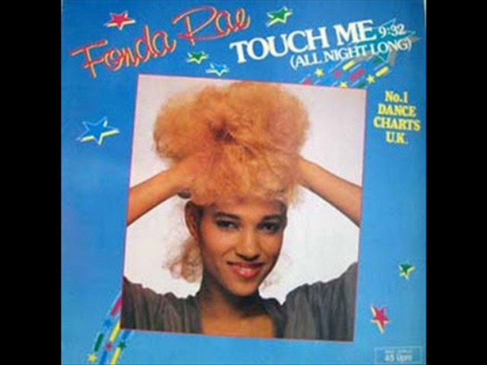 Fonda Rae - Touch Me ( 1985 )