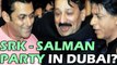 Shahrukh Khan invites Salman Khan for a party in Dubai