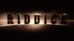 Riddick Bande Annonce Comic-Con VOST