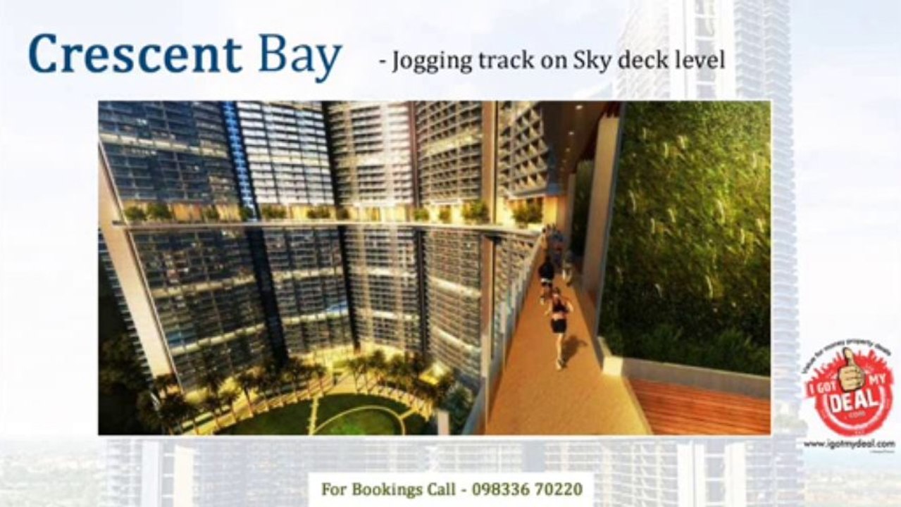 Crescent Bay Parel @ 9833670220