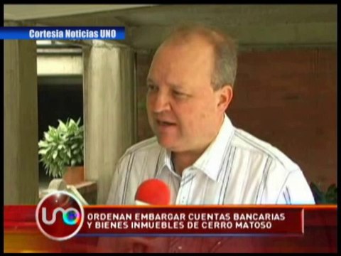 Fueron embargas de las cuentas bancarias y de los inmuebles de la empresa cerro matos, así lo informo el súper intendente de notariado-