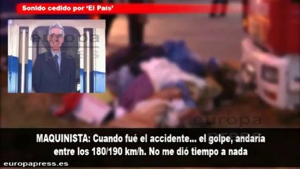 El interventor de Renfe fue quien llamó al maquinista