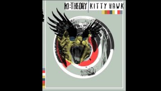 Ki:Theory - KITTY HAWK  (Fifa 2014 Video Games Soundtrack)