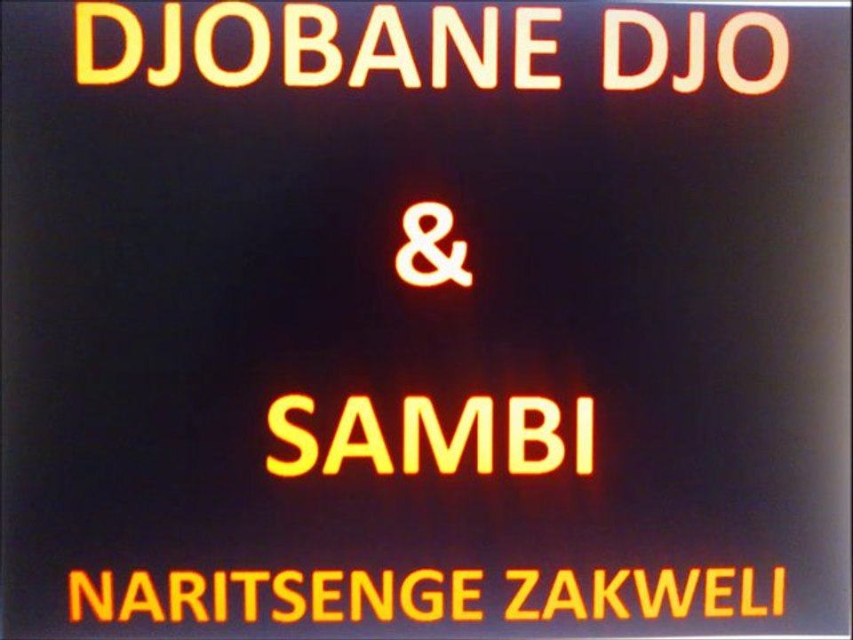 Djobane DJO &  chamasse  & sambi
