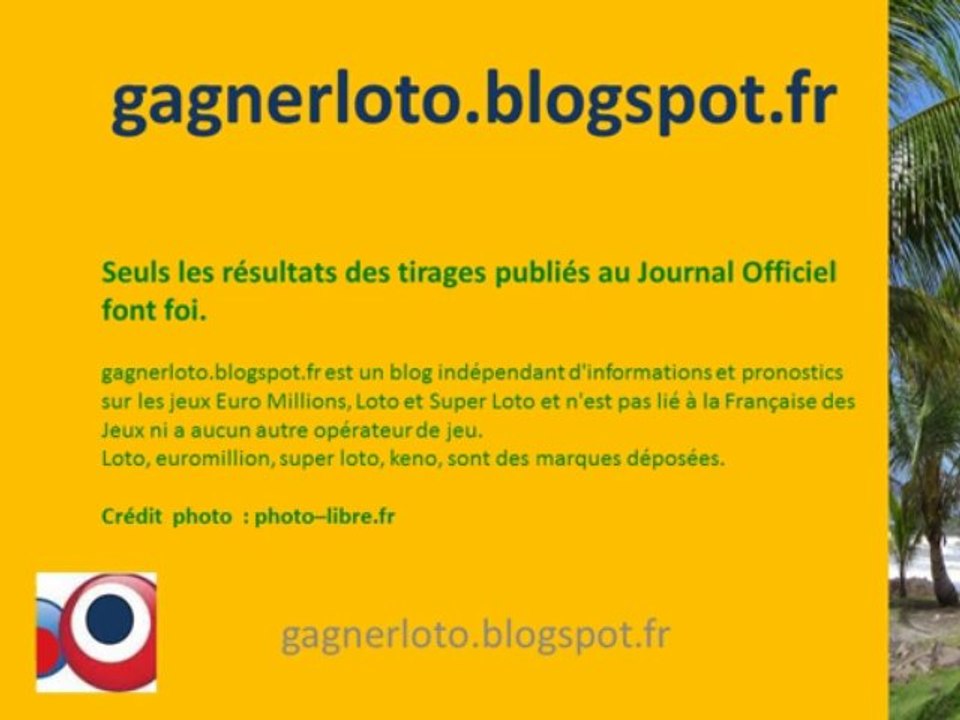 Résultat Tirage LOTO samedi 10 août Notre Système pour avoir plus de Chance