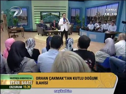Orhan Çakmak Kutlu Doğum ilahisi Ramazan 2013