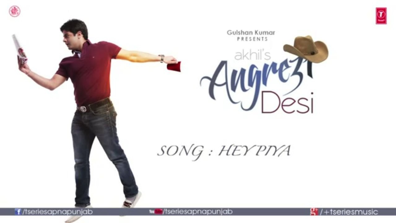Hey Piya Audio Song _ Akhil _ JSL