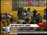BDP'DEN AKP'YE KÜRTLERLE İŞBİRLİĞİ ÇAĞRISI