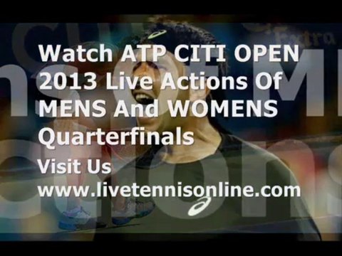 Full Webstream Citi Open Singles Quarterfinals Men's And Womens