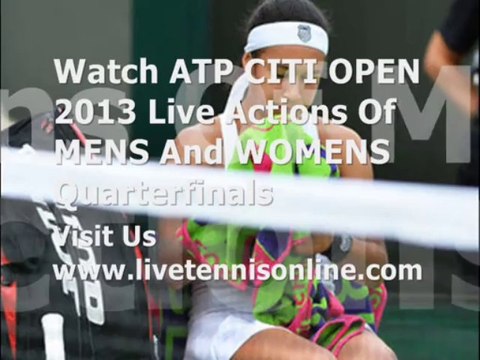 Full Coverage Citi Open Singles Quarterfinals 2013