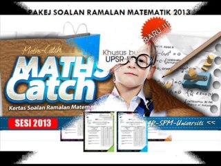 Kertas Soalan Ramalan Matematik UPSR PMR SPM 2013