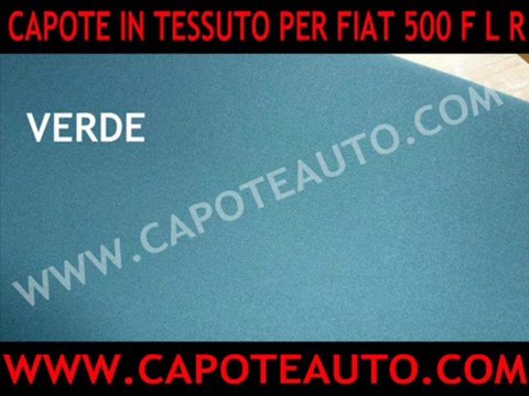 capote cappotta fiat 500 epoca F L R personalizzata colorata auto personalizzabile epoca tuning old cappottina capotte