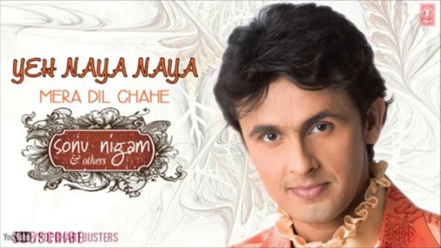 Mera Dil Chahe Full Song - Sonu Nigam _ Hit Indian Album Songs