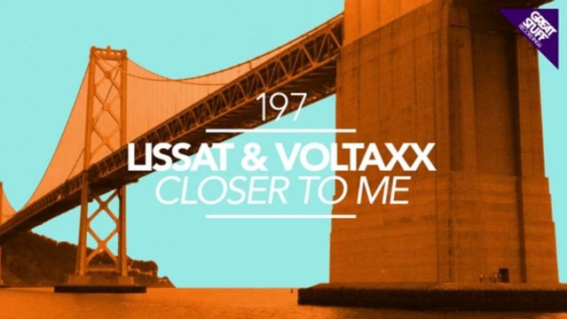 Lissat & Voltaxx - Closer to Me (Mike Vale Remix) [Great Stuff]