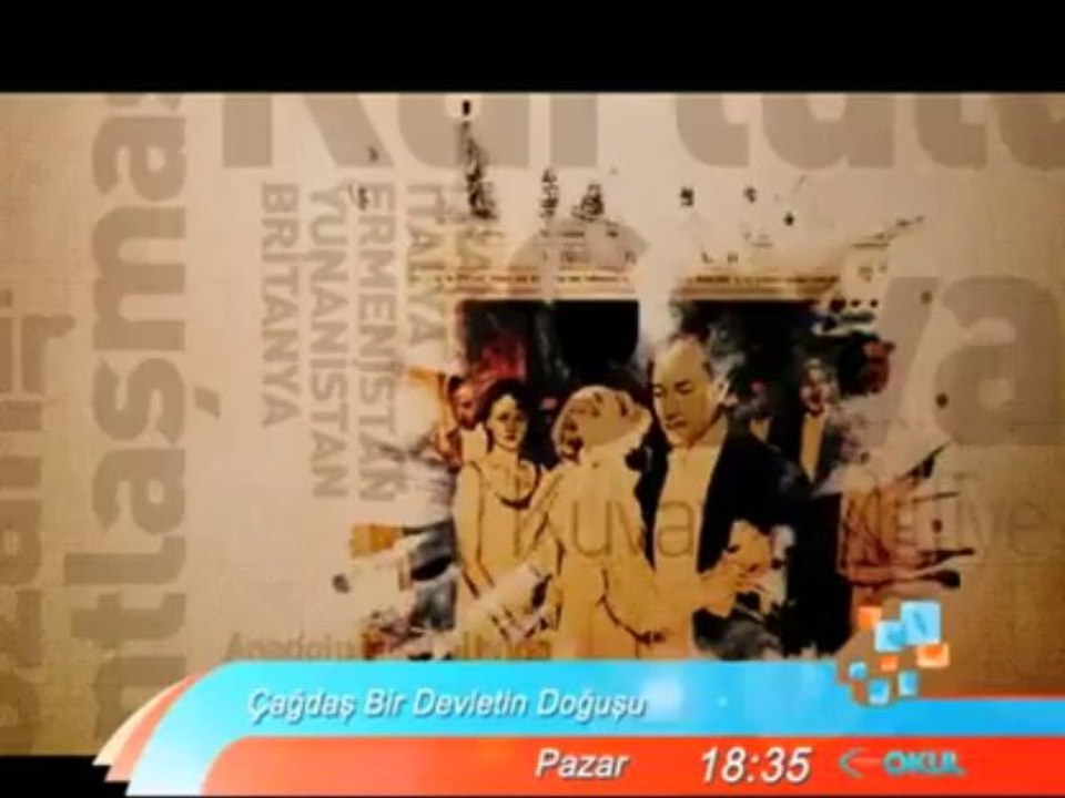 Çağdaş Bir Devletin Doğuşu bugün 18.35'te