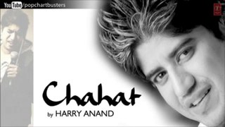 Teri Yaad Satayegi Mujhko Full Song - Harry Anand - Chahat Album Songs