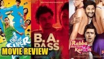 Chor Chor Super Chor Movie V/s B.A. Pass Movie V/s Rabba Main Kya Karoon Movie Review