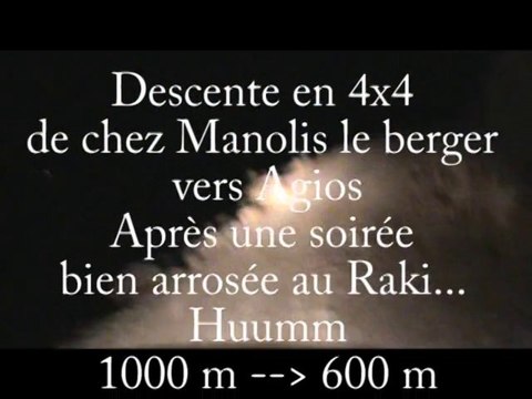 Descente en 4x4 de chez Manolis le berger ( Agios Ioanis Crète) 1000 m > 600 m
