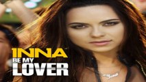 [ DOWNLOAD MP3 ] Inna - Be My Lover [ iTunesRip ]