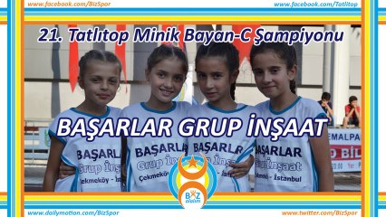 21. TATLITOP ŞAMPİYONU "BAŞARLAR GRUP İNŞAAT" (Minik Bayan-C)