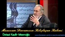 Bana Göre Osmanlı Tarihinin En Büyük Adamı Çelebi Mehmet' tir - Üstad Kadir Mısıroğlu