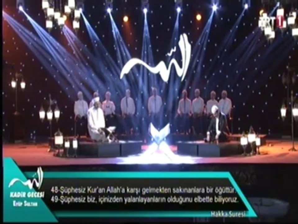 Osman Şahin Hakka Kadir süresi Kadir 2013