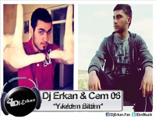 Dj Erkan & Cem 06 - Yıkıldım Bittim