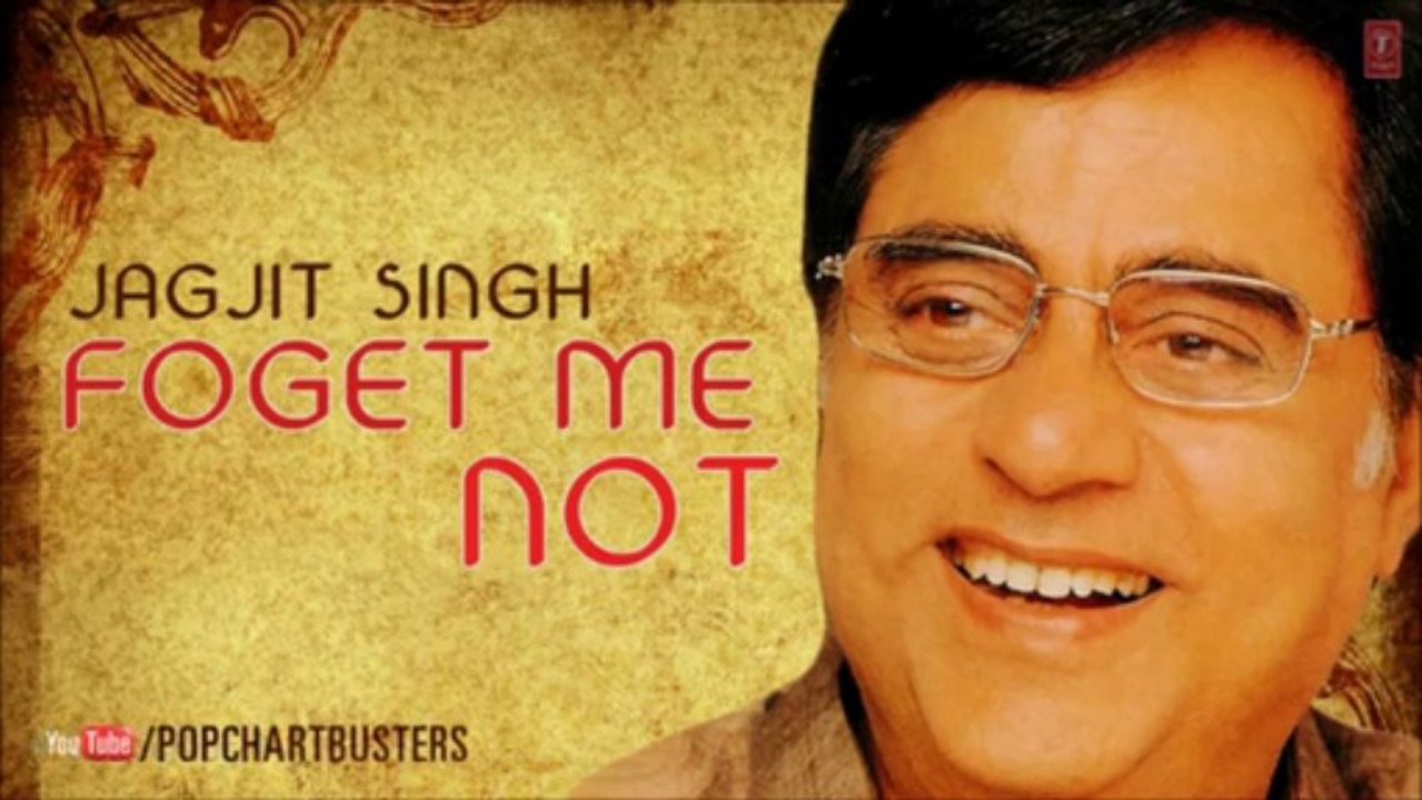 Aankhon Se Yun Aansoo - Forget Me Not - Jagjit Singh Hit Ghazals