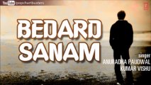 Ae Sanam Tujhse Main Jab Full Song _ Bedard Sanam Album _ Anuradha Paudwal, Kumar Vishu