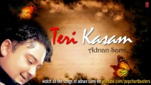 Best Friend ! (Full Audio Song) _ Adnan Sami _Teri Kasam_