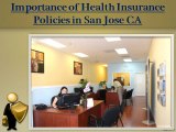 Affordable Health Insurance Coverage in San Jose  today!
