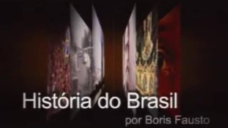 'História do Brasil por Boris Fausto' - Episódio 01: Colônia