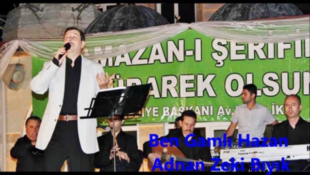 Ben Gamlı Hazan-Adnan Zeki Bıyık (Hicaz Şarkı)