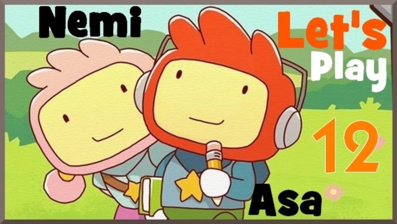 Let's Play Scribblenauts Unlimited - Duo [Asa/Nemi] E12 (PC)