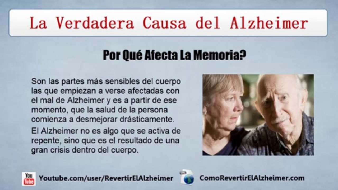 La Verdadera Causa del Alzheimer - El Mal de Alzheimer
