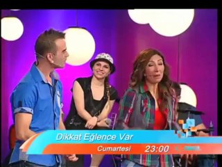 Haftasonu eğlenceniz Dikkat Eğlence Var, 23.00'te sizlerle