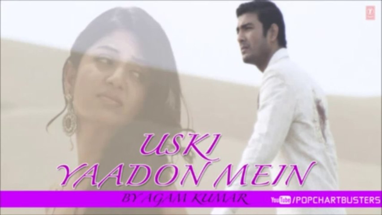 ☞ Seene Se Laga Loon To Full Song - Agam Kumar Nigam - Uski Yaadon Mein