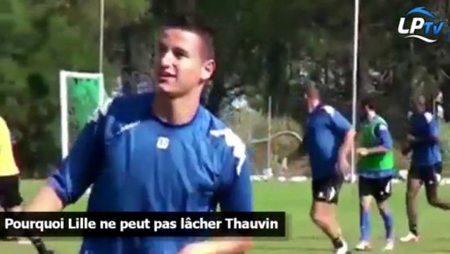Pourquoi Lille ne peut pas lâcher Thauvin