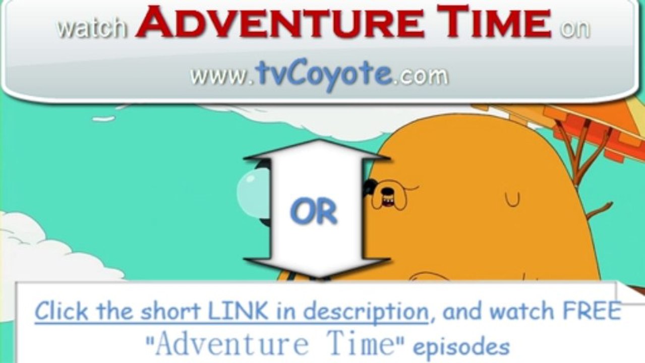 Adventure Time Season 5 Episode 31 - Time Sandwich - New Episode -