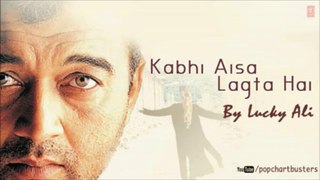 Jabse Mile Tumse Full Song - Kabhi Aisa Lagta Hai - Lucky Ali Super Hit Album Songs