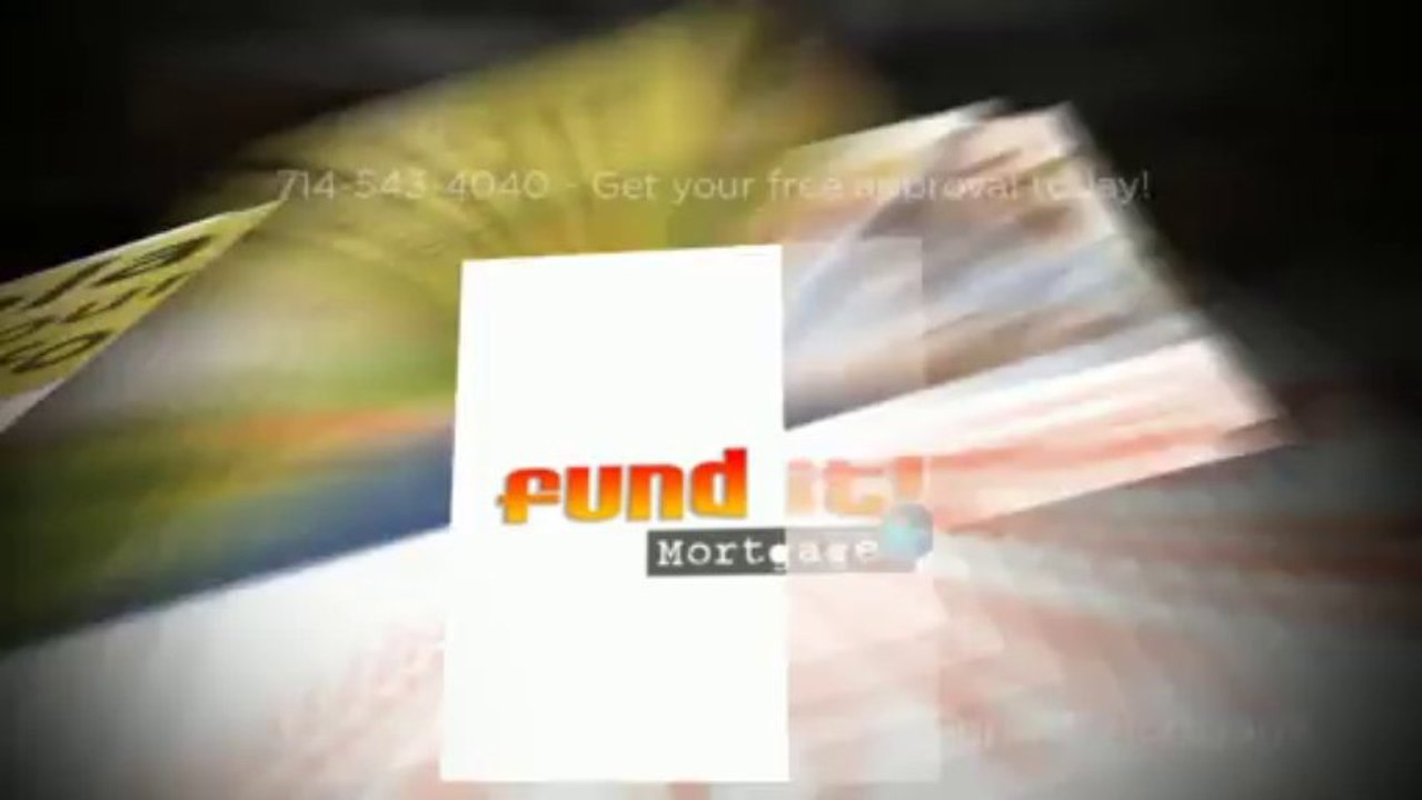 714-543-4040 - FundIt Mortgage Orange County