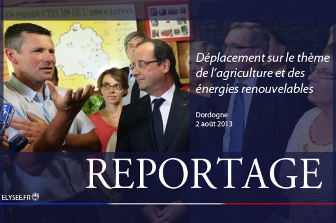 Agricultures du terroir, énergies renouvelables : les temps forts du déplacement en Dordogne
