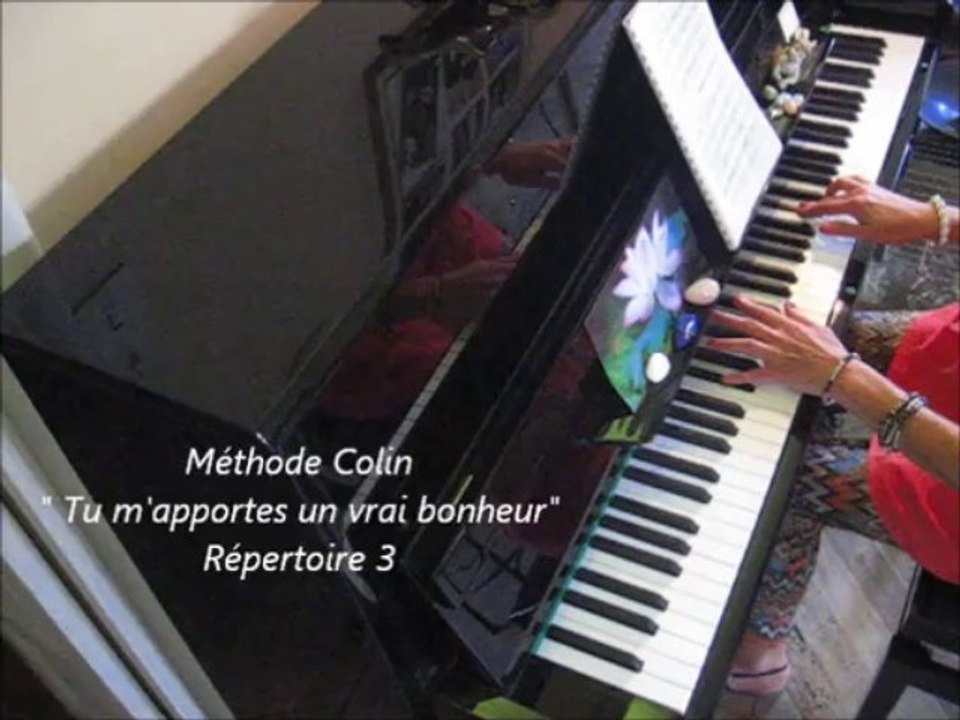Méthode Colin.Tu m'apportes un vrai bonheur. Rép 3